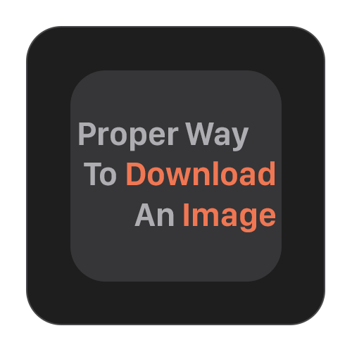 Proper Way To Download An Image
